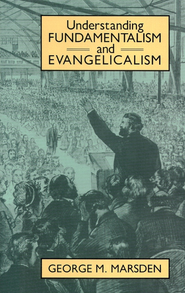 Bokomslag. Understanding Fundamentalism and Evangelicalism.